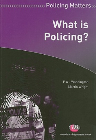 Könyv What is Policing? P A J Waddington