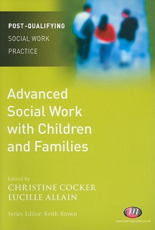 Buch Advanced Social Work with Children and Families Christine Cocker