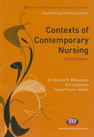 Könyv Contexts of Contemporary Nursing Graham Williamson