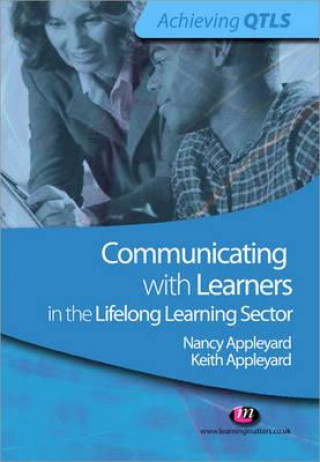 Kniha Communicating with Learners in the Lifelong Learning Sector Nancy Appleyard