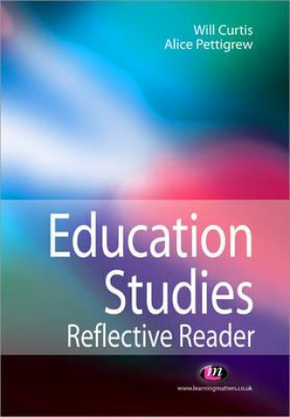 Knjiga Education Studies Reflective Reader Will Curtis