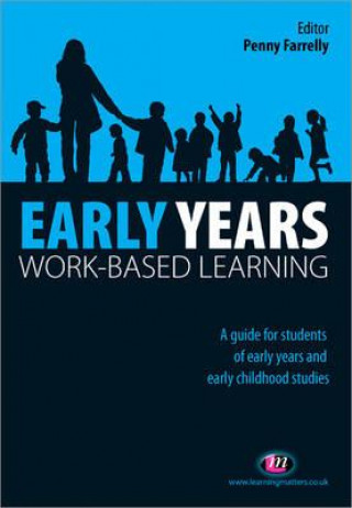 Knjiga Early Years Work-Based Learning Penny Farrelly