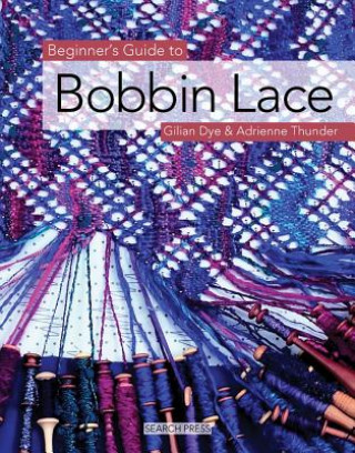 Книга Beginner's Guide to Bobbin Lace Gillian Dye