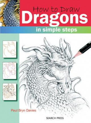 Könyv How to Draw: Dragons Paul Bryn Davies