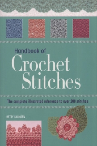 Книга Handbook of Crochet Stitches Betty Barnden