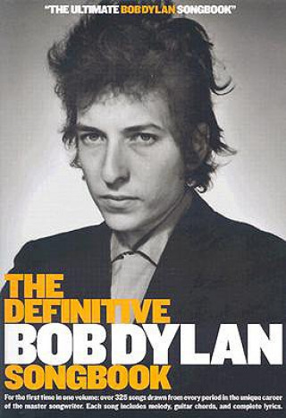 Knjiga Definitive Bob Dylan Songbook (Small Format) Bob Dylan