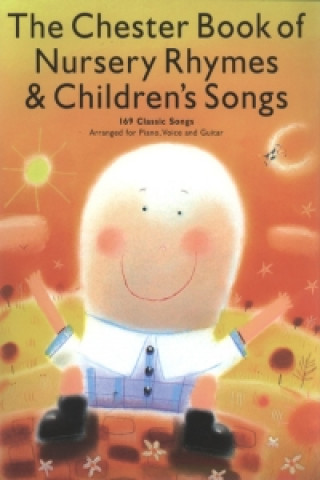 Kniha Chester Book of Nursery Rhymes & Children's Songs Hal Leonard Publishing Corporation