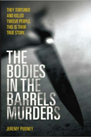 Книга Bodies in Barrels Murders Jeremy Pudney