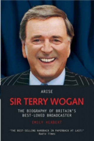 Kniha Arise Sir Terry Wogan Emily Herbert