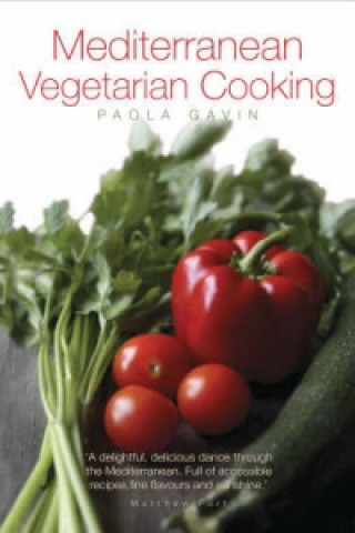 Könyv Mediterranean Vegetarian Cooking Paola Gavin