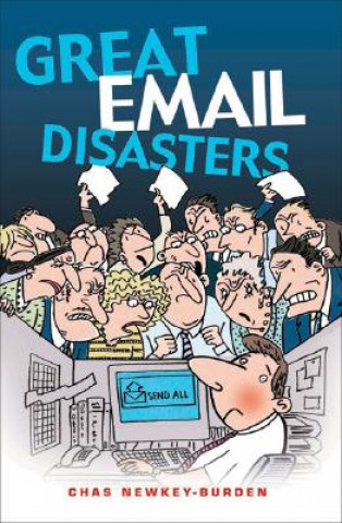 Carte Great Email Disasters Charles Newkey-Burden