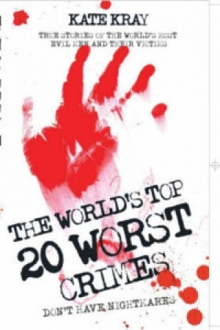 Книга World's Top Twenty Worst Crimes Kate Kray
