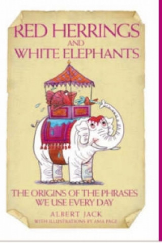 Book Red Herrings and White Elephants Albert Jack