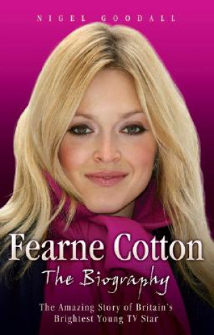 Kniha Fearne Cotton Nigel Goodall