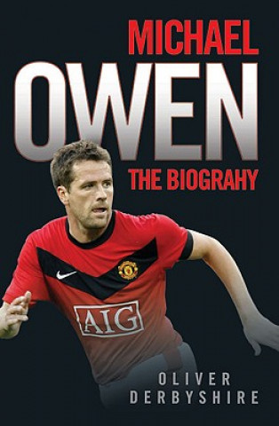 Livre Michael Owen Ollie Derbyshire