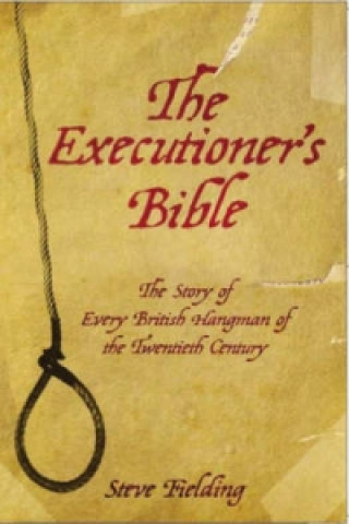 Knjiga Executioner's Bible Steven Fielding