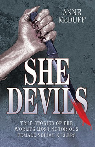 Knjiga She Devils Anne McDuff