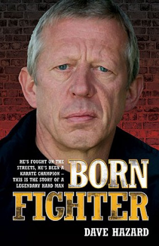 Knjiga Born Fighter Dave Hazard