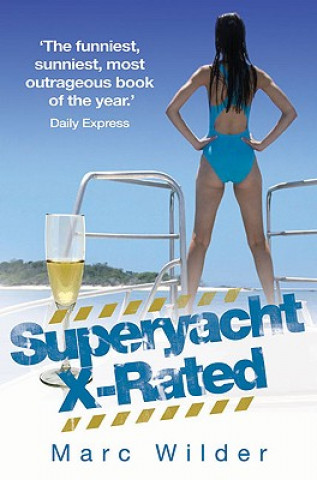 Kniha Superyacht  X-Rated Marc Sharkey