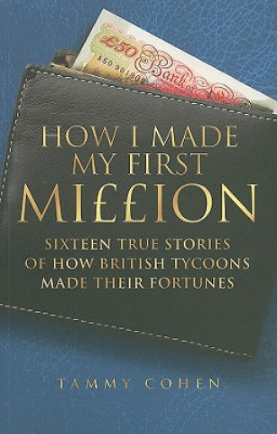 Kniha How I Made My First Million Tammy Cohen