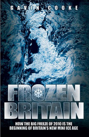 Kniha Frozen Britain Gavin Cooke