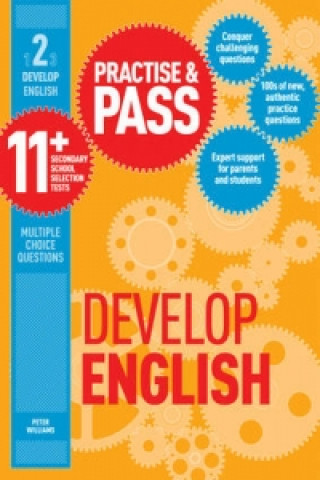 Kniha Practise & Pass 11+ Level Two: Develop English Peter Williams
