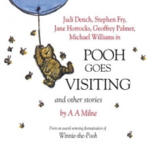 Audio Winnie the Pooh: Pooh Goes Visiting and Other Stories A A Milne
