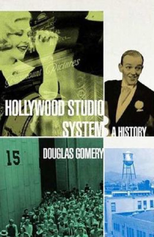 Carte Hollywood Studio System: A History Douglas Gomery