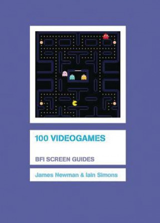 Kniha 100 Videogames James Newman