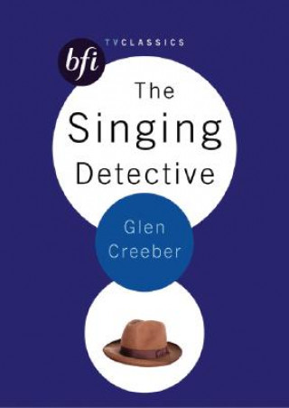Buch Singing Detective Glen Creeber