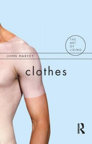 Könyv Clothes John Harvey