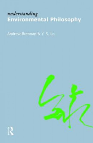 Carte Understanding Environmental Philosophy Andrew Brennan