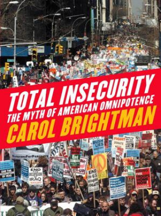 Книга Total Insecurity Carol Brightman