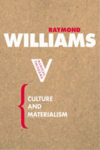 Kniha Culture and Materialism Raymond Williams