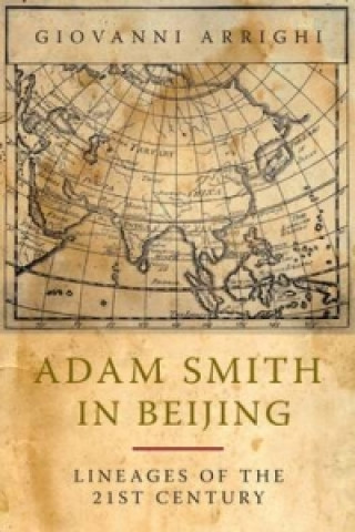 Könyv Adam Smith in Beijing Giovanni Arrighi