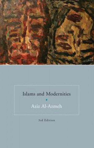 Książka Islams and Modernities Aziz Al-Azmeh