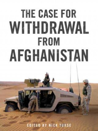 Kniha Case for Withdrawal from Afghanistan Nick Turse