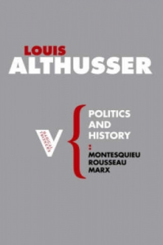 Kniha Politics and History Louis Althussar