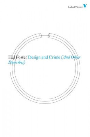 Książka Design and Crime (And Other Diatribes) Hal Foster