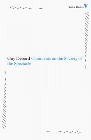 Könyv Comments on the Society of the Spectacle Guy Debord