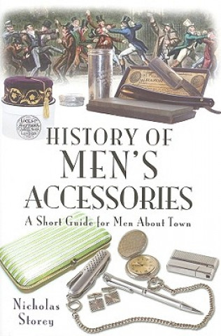 Carte History of Men's Accessories Nicholas Storey