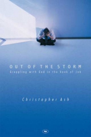 Kniha Out of the storm Christopher Ash