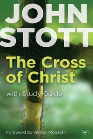 Buch Cross of Christ John R W Stott