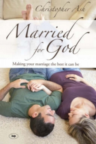 Könyv Married for God Christopher Ash