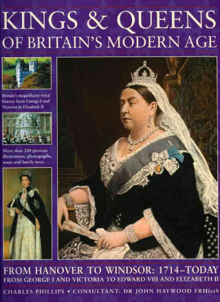 Book Kings and Queens of Britain's Modern Age Charles Phillips
