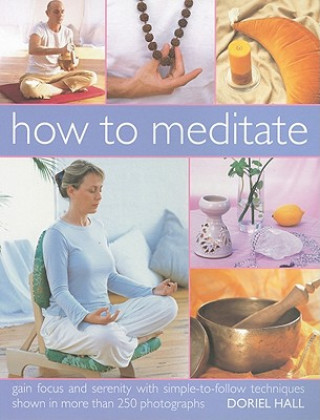 Kniha How to Meditate Doriel Hall