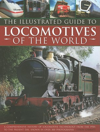 Livre Illustrated Guide to Locomotives of the World Colin Garratt