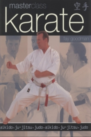 Könyv Masterclass Karate Fay Goodman