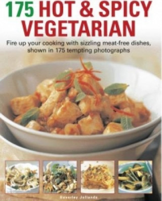Kniha 175 Hot and Spicy Vegetarian Beverley Jollands
