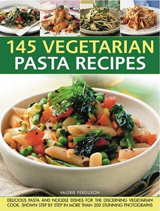 Kniha 145 Vegetarian Pasta Recipes Valerie Ferguson
